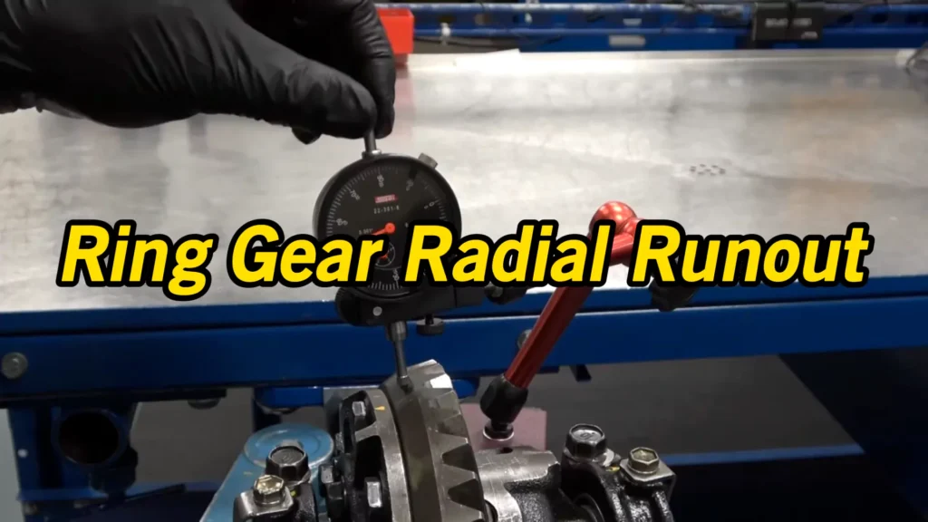 Ring Gear Radial Runout